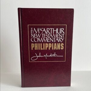 The MacArthur New Testament Commentary - Philippians
